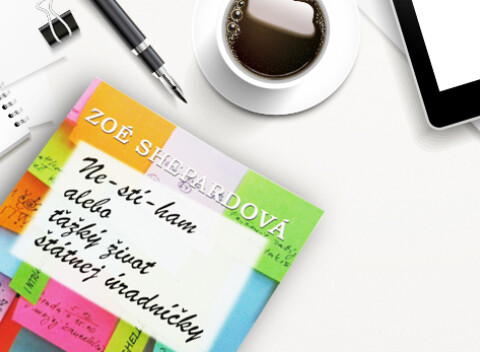 Kniha Nestíham alebo ťažký život štátnej úradníčky od Zoé Shepardovej.