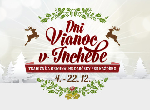 Dni Vianoc v Inchebe – tradičné a originálne darčeky a nápady pre každého.